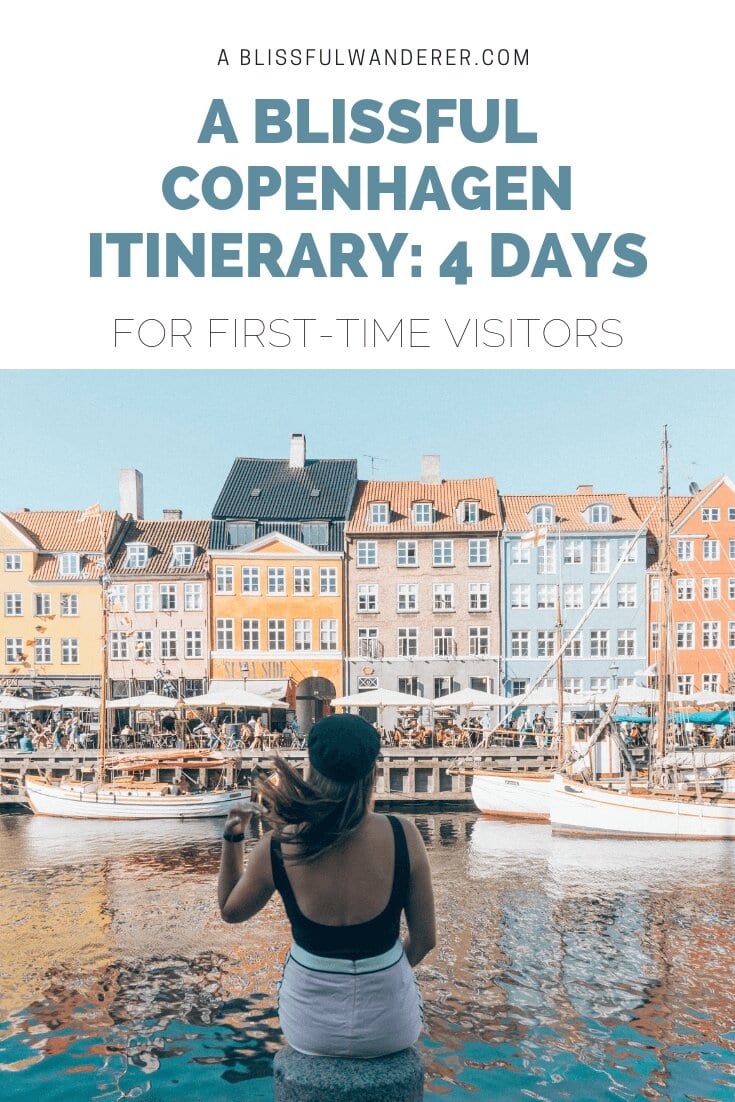 A Blissful #Copenhagen Itinerary: 4 Days for First-Time Visitors