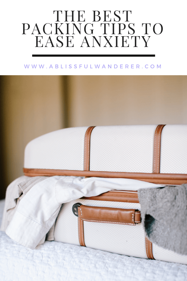 Best Packing Tips to Ease Anxiety