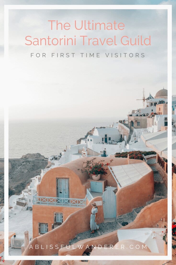 Santorini Travel Guide For First-Time Visitors � We Love Our Life