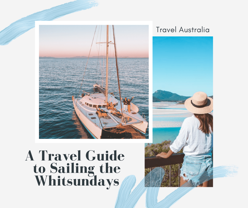 A Travel Guide to Sailing the Whitsundays: 5 Day Itinerary