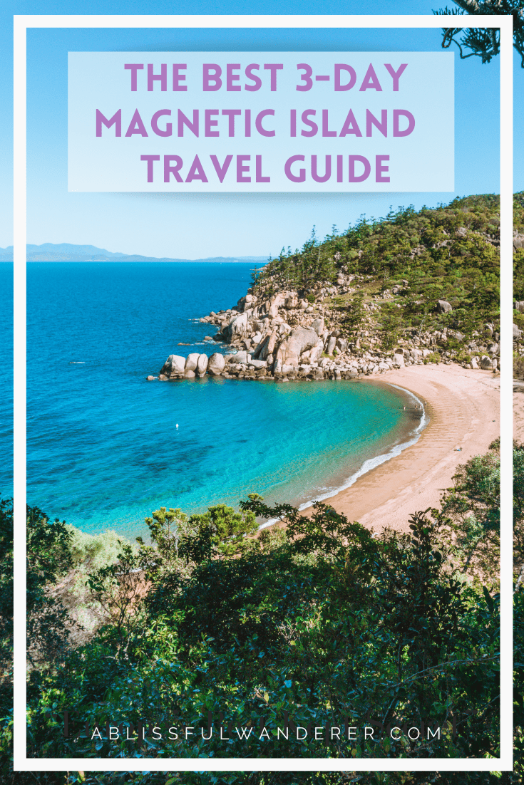 The Best 3-Day Magnetic Island Travel Guide