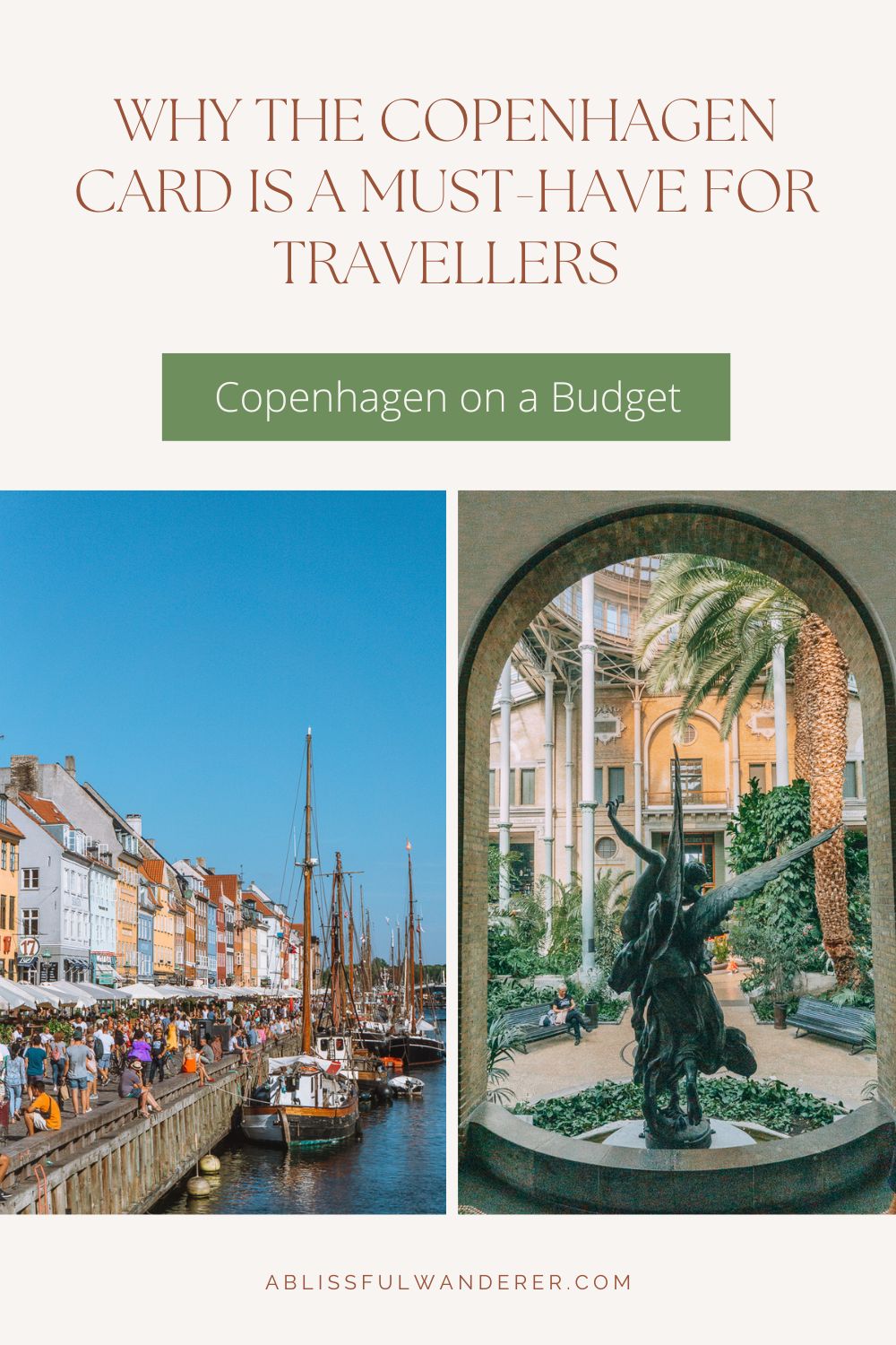 Two photos showcasing why the Copenhagen card is a must-have for budget conscious travellers