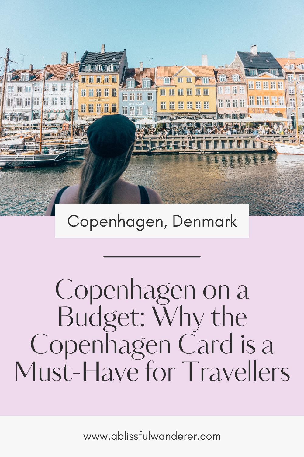 A budget-conscious female traveller looks out at Nyhavn, and is greatful she bought the Copenhagen Card that has saved her hundreds of dollars on her trip!