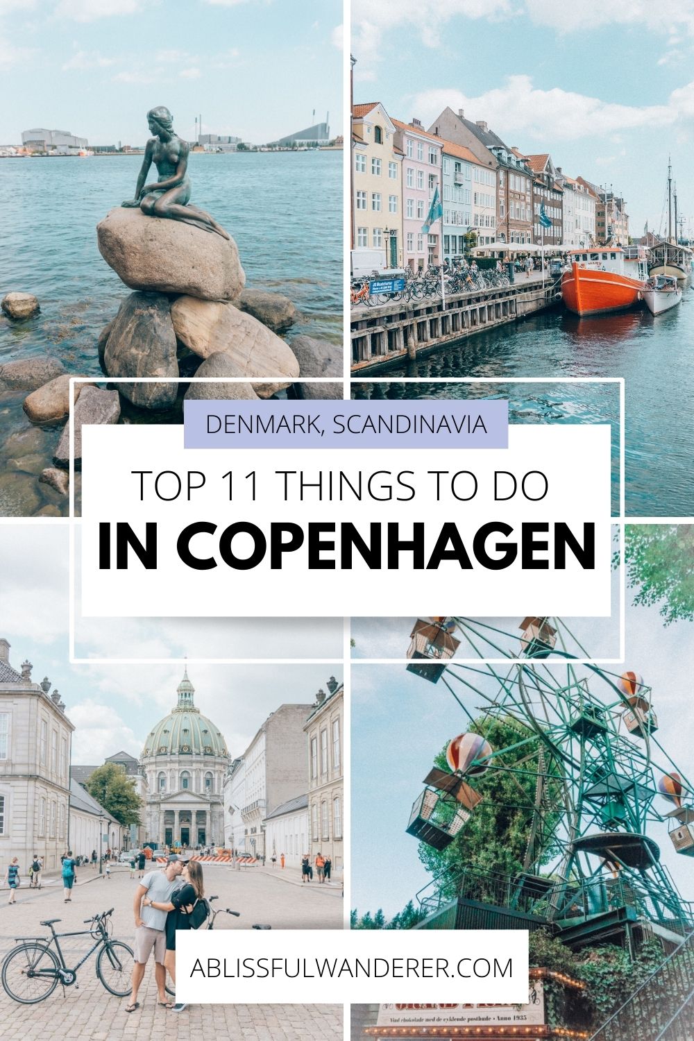 Top 11 Things to Do in Copenhagen pin graphic of four must-see attractions in Denmark.