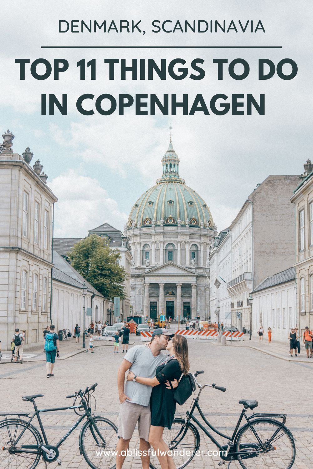 Top 11 Things to Do in Copenhagen pin graphic of a couple kissing beside their bikes