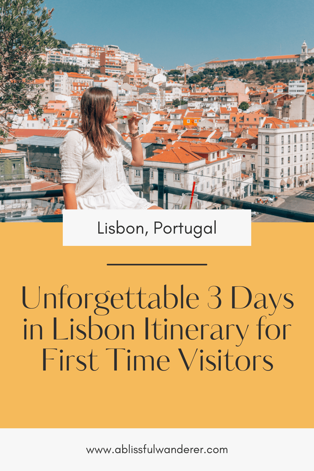 Unforgettable 3 Days in Lisbon Itinerary for First Time Visitors pin with one photo